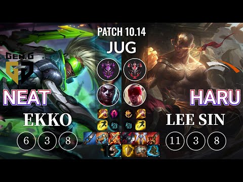 GEN Neat Ekko vs HLE Haru Lee Sin Jungle - KR Patch 10.14