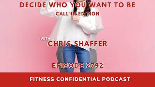 Decide Who You Want to Be - Episode 2792