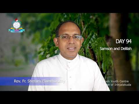 Day 94: Samson and Delilah I ന്യായാധിപന്മാര്‍ 16-18; സങ്കീർത്തനങ്ങൾ 147