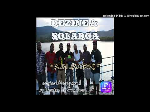 DEZINE -SOLADOA  AUKI - A -TOWN