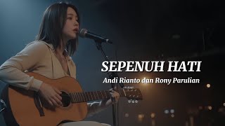 Download lagu Rony Parulian – Sepenuh Hati | Slow Rock (Cover Lirik Video) by Sebatas Rasa mp3 Download lagu Rony Parulian – Sepenuh Hati | Slow Rock (Cover Lirik Video) by Sebatas Rasa mp3