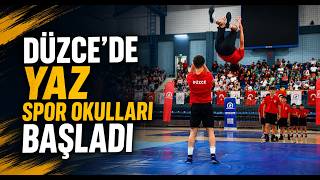 Düzcede Yaz Spor Okulları Başladı