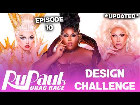 Season 18 *UPDATED* Design Challenge Spoilers - RuPaul's Drag Race (TOP, BOTTOM & ELIMINATION)