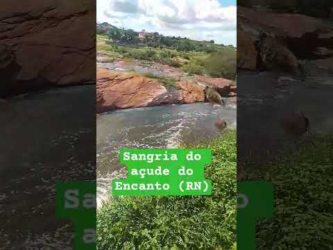 coisas que Deus faz. açude do Encanto (RN)