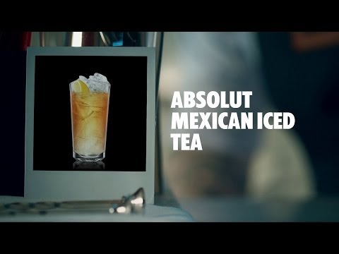 ABSOLUT MEXICAN ICED TEA DRINK RECIPE - HOW TO MIX