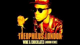 Theophilus London-Wine and Chocolates