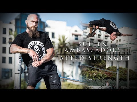 Sullen Ambassadors - Tatted Strength