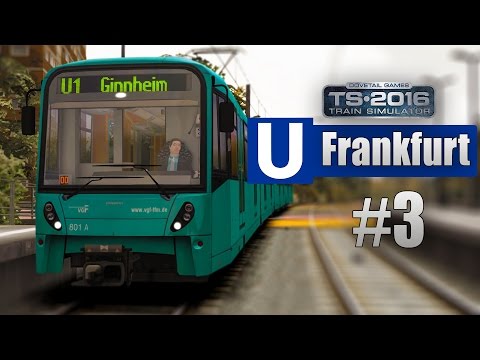 Train Simulator 2016: U-Bahn Frankfurt #3 - Auf der U3 und Danke für 10.000 Abonnenten!