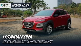 Hyundai Kona | Road Test | Crossover Sungguhan? | OTO.com