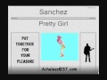 Sanchez - Pretty Girl