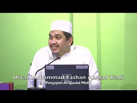 20221230 Ustaz Muhammad Fashan Ahmad Ziadi : Pengajian Al Qaulul Mufid