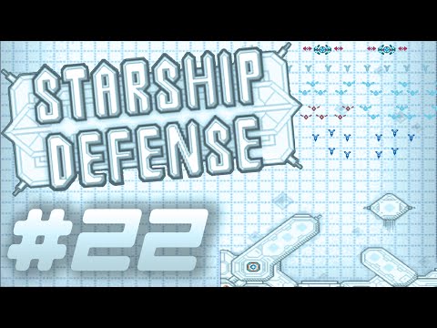 Starship Defense #22 - Secure the gates -