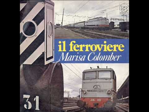 Marisa Colomber - Il ferroviere (1982)