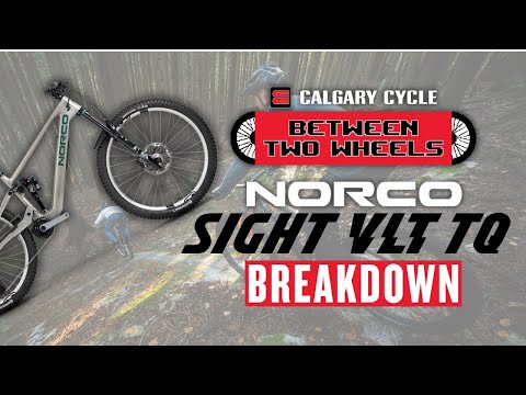 Between Two Wheels - S2 Ep.7: NEW NORCO SIGHT VLT TQ BREAKDOWN