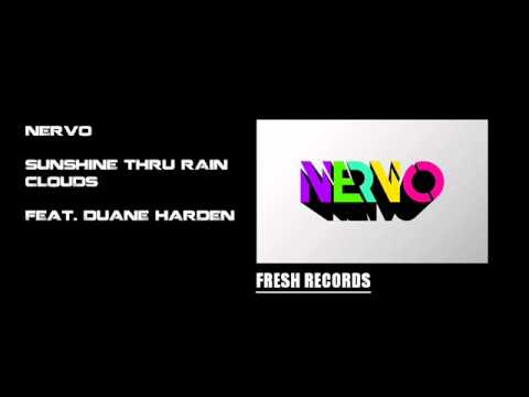 NERVO - Sunshine Thru Rainclouds (feat. Duane Harden)