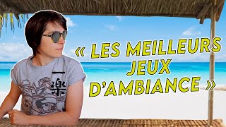 LES TOPS JEUX DE L' ETE - Partie 1 : Les meilleurs jeux d'ambiance !