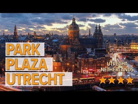 Park Plaza Utrecht hotel review | Hotels in Utrecht | Netherlands Hotels