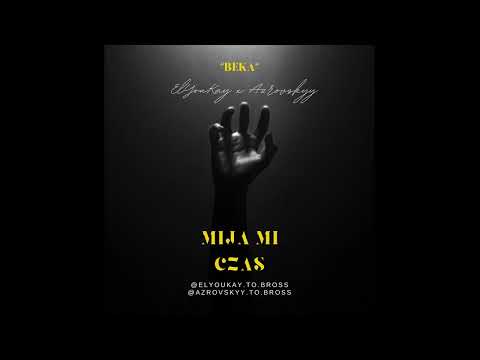 ElYouKay x Azrovskyy - Mija Mi Czas prod. SRG
