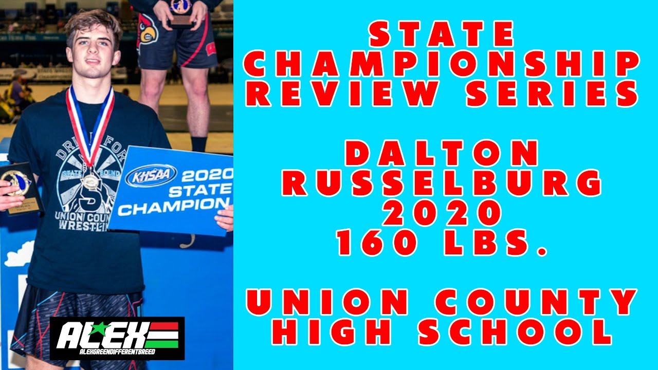 State Wrestling Championship match review w/ Dalton Russelburg (Union County; 2020 160 lbs.)