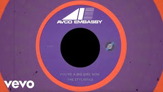 The Stylistics - You're A Big Girl Now (2026 Remaster) [Official Visualizer]