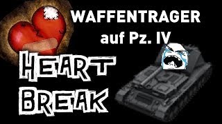 World of Tanks || Waffentrager auf Pz. IV Heartbreak