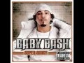Baby Bash - Keep it 100  feat. Bosko & E40