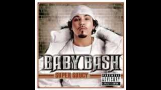 Baby Bash - Keep it 100  feat. Bosko & E40