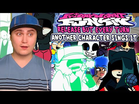 Friday Night Funkin’ FNF - Release But Every Turn Another Character Sings It | Reaction