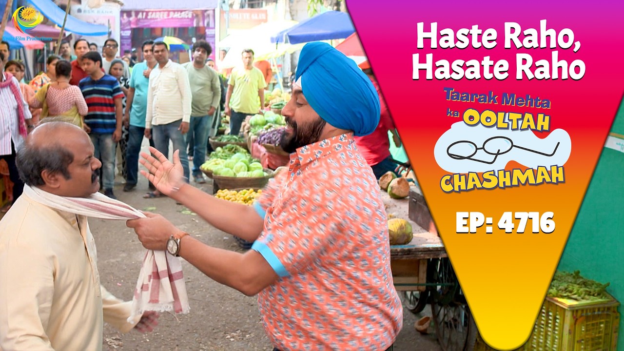 NEW! Ep 4716 - Sodhi Ne Kyu Utaya Birju Pr Hath?  | Taarak Mehta ka Ooltah Chashmah