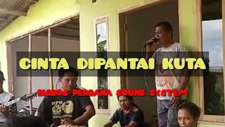 Download lagu CINTA DI PANTAI KUTA (dipopulerkan : Lathief khan) || Bigbos PERDANA sound dan musik mp3 Download lagu CINTA DI PANTAI KUTA (dipopulerkan : Lathief khan) || Bigbos PERDANA sound dan musik mp3