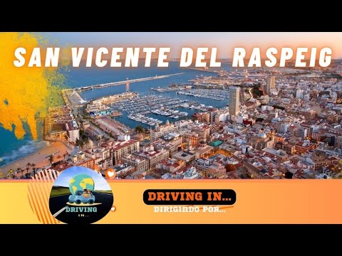 DIRIGINDO EM SAN VICENTE DEL RASPEIG | Dirigindo na Espanha | Ruas de Valência | Espanha