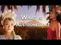 What is Austronesian?