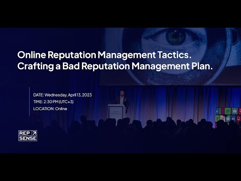 , title : 'Online Reputation Management Tactics: Crafting a Reputation Management Plan.'