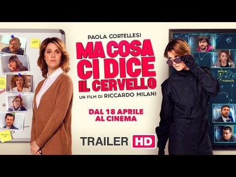 Ma Cosa Ci Dice Il Cervello (2019) - Trailer ufficiale 60"