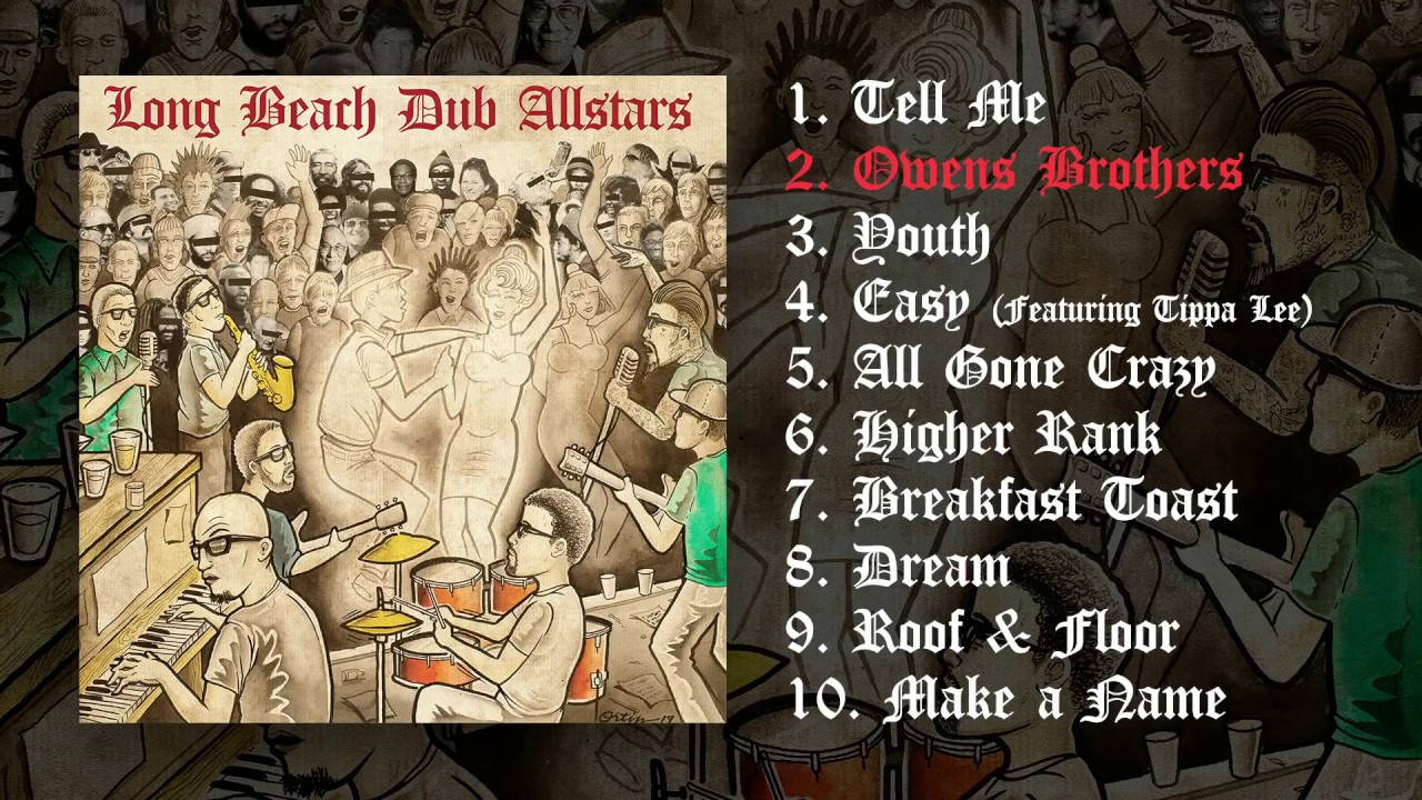Long Beach Dub Allstars - Self Titled (Album Stream)