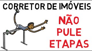 CALMA CORRETOR INICIANTE!