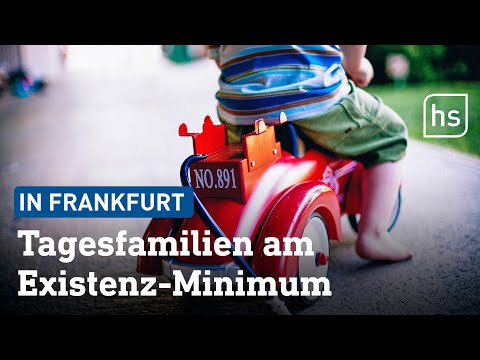 Frankfurter Tagesfamilien am Limit | hessenschau
