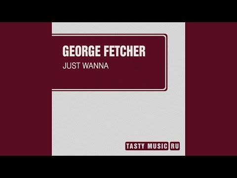 Just Wanna