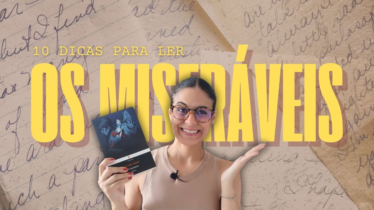 10 Dicas para ler OS MISERÁVEIS!