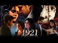1921 Full Movie | Zareen Khan | Karan Kundra | Sonnia Armstrong Mandeepa | Review & Facts HD