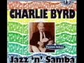 Charlie Byrd ¸.☆✿  A Man And A Woman
