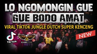 Download lagu DJ LO NGOMONGIN GUE, GUE BODO AMAT !! AUTO OLENG BOSKU ( VIRAL TIKTOK JUNGLE DUTCH 2021 ) mp3