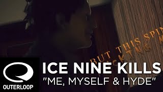 Ice Nine Kills - Me, Myself &amp; Hyde (Lyric Video)