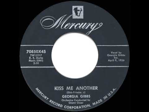 1956 HITS ARCHIVE: Kiss Me Another - Georgia Gibbs