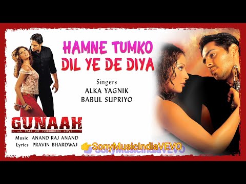 Hamne Tumko Dil Ye De Diya-Audio Song - Gunaah|Dino, Bipasha| Babul Supriyo.
