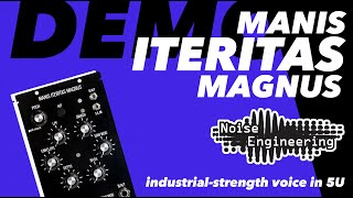 Video thumbnail for Introducing Manis Iteritas Magnus by Noise Engineering