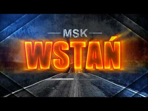 Msk ( konkret) - Wstań