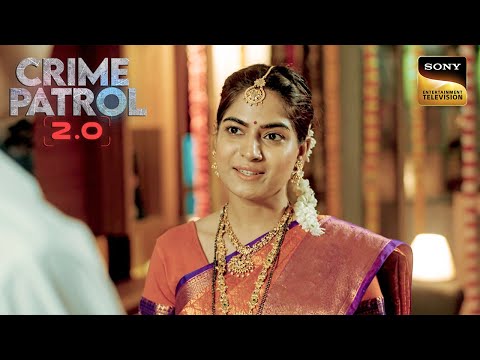 इस Case के Truth को देख Police भी रह गई दंग | Crime Patrol 2.0 | Full Episode