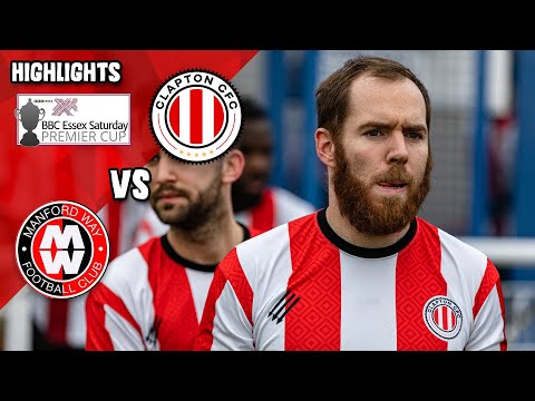 ⚽ Clapton CFC vs Manford Way - Highlights ⚽ - 29/01/2022 - BBC Essex Premier Cup