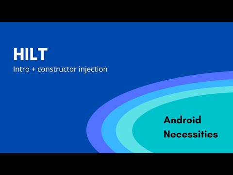 Hilt + constructor injection introduction | Android 2022 | Kotlin